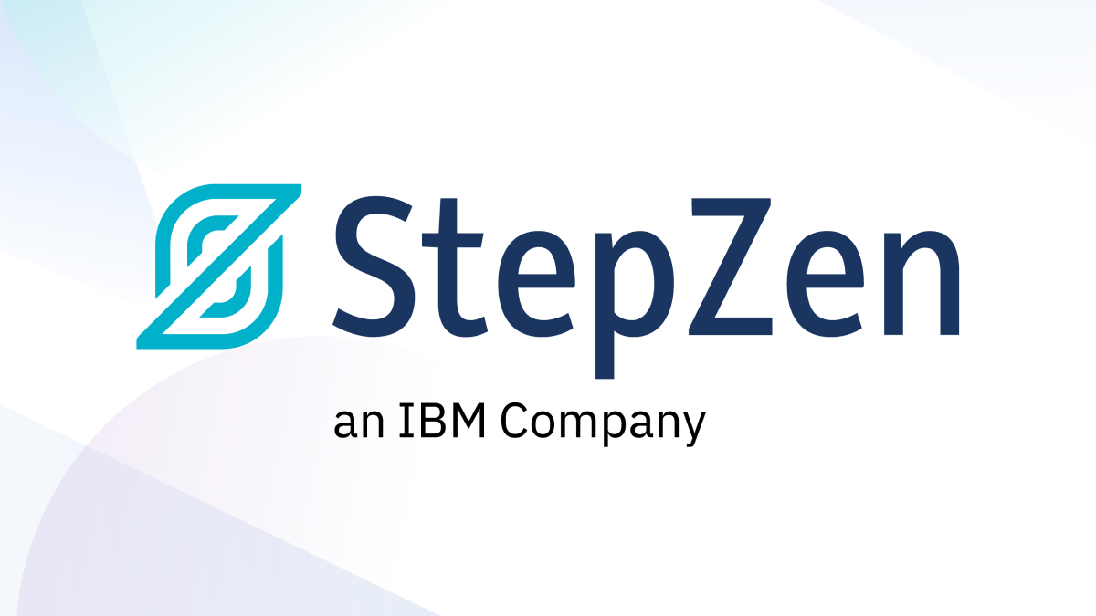 StepZen is acquired by IBM